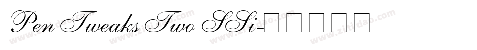 Pen Tweaks Two SSi字体转换